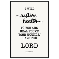 Minimalist Typography Framed Poster | I Will Restore Health To You ~Jeremiah 30:17~ (5 Designs)