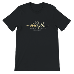 Premium Unisex Crewneck T-shirt | My Strength & My Shield -Psalm 28:7-