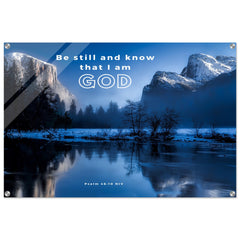 Contemporary Acrylic Print |  Be still, and know that I am God ~Psalm 46:10~