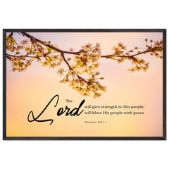 Museum-Quality Premium Wooden Framed Poster | The Lord Will Give Strength To His People ~Psalm 29:11~