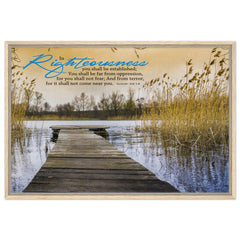 Premium Quality Framed Canvas | In Righteousness You Shall Be Established ~Isaiah 54:14~