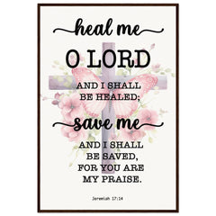 Minimalist Typography Framed Poster | I Shall Be Healed ~Jeremiah 17:14~ (5 Designs)