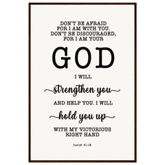 Minimalist Typography Framed Poster | Fear Not For I Am With You ~Isaiah 41:10~ (5 Designs)