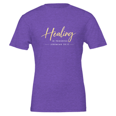 Premium Unisex Crewneck T-shirt | Healing in Progress -Jeremiah 30:17-