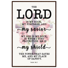 Minimalist Typography Framed Poster | The Lord Is My Rock & Fortress ~Psalm 18:2~ (5 Designs)
