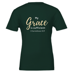 Premium Unisex Crewneck T-shirt | My Grace is Sufficient -2 Corinthians 12:9-