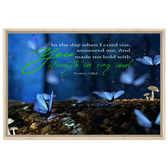 Premium Quality Framed Canvas | Strength In My Soul ~Psalm 138:3~