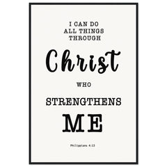 Minimalist Typography Framed Poster | Christ Strengthens Me ~Philippians 4:13~ (5 Designs)