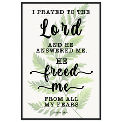 Minimalist Typography Framed Poster | The Lord Delivered Me From All My Fears ~Psalm 34:4~ (5 Designs)