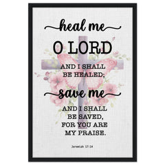 Minimalist Typography Framed Canvas | I Shall Be Healed ~Jeremiah 17:14~ (5 Designs)