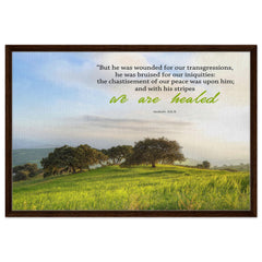 Premium Quality Framed Canvas | With His Stripes, We Are Healed ~Isaiah 53:5~