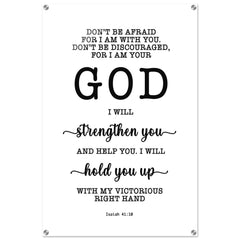 Minimalist Typography Acrylic Print | Fear Not For I Am With You ~Isaiah 41:10~ (5 Designs)