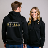 Premium Unisex Hoodie | By His Wounds, We Are Healed -Isaiah 53:5-