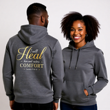 Premium Unisex Hoodie | I Will Heal Him And Restore Comfort -Isaiah 57:18-19-