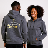 Premium Unisex Hoodie | It Shall Be Done As You Have Believed -Matthew 8:13-