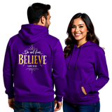Premium Unisex Hoodie | Do Not Fear; Only Believe	-Luke 8:50-