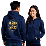 Premium Unisex Hoodie | He Healed The Sick -Luke 9:11-