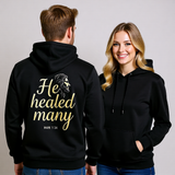 Premium Unisex Hoodie | He Healed Many -Mark 1:34-