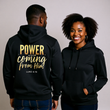 Premium Unisex Hoodie | Power Was Coming From Him -Luke 6:19-