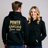 Premium Unisex Hoodie | Power Was Coming From Him -Luke 6:19-