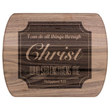 Bible Verse Hardwood Oval Cutting Board - I Can Do All Things Through Christ ~Philippians 4-13~ Design 4
