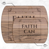 Bible Verse Hardwood Oval Cutting Board - Faith Can Move Mountains ~Matthew 17:20~ Design 14