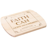 Bible Verse Hardwood Oval Cutting Board - Faith Can Move Mountains ~Matthew 17:20~ Design 14