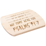 Bible Verse Hardwood Oval Cutting Board - It Shall Not Come Near You ~Psalm 91:7~ Design 6