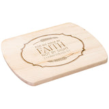 Bible Verse Hardwood Oval Cutting Board - Walk By Faith ~2 Corinthians 5-7~ Design 18