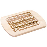 Bible Verse Hardwood Oval Cutting Board - I Can Do All Things Through Christ ~Philippians 4-13~ Design 1