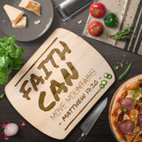 Bible Verse Hardwood Oval Cutting Board - Faith Can Move Mountains ~Matthew 17:20~ Design 16