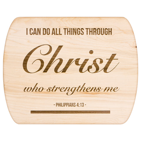 Bible Verse Hardwood Oval Cutting Board - I Can Do All Things Through Christ ~Philippians 4-13~ Design 2