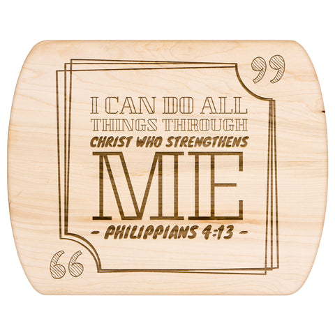 Bible Verse Hardwood Oval Cutting Board - I Can Do All Things Through Christ ~Philippians 4-13~ Design 13