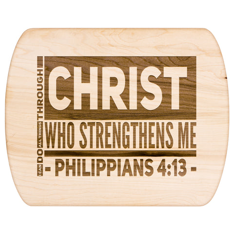 Bible Verse Hardwood Oval Cutting Board - I Can Do All Things Through Christ ~Philippians 4-13~ Design 9