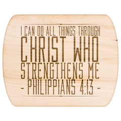 Bible Verse Hardwood Oval Cutting Board - I Can Do All Things Through Christ ~Philippians 4-13~ Design 11