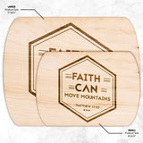 Bible Verse Hardwood Oval Cutting Board - Faith Can Move Mountains ~Matthew 17:20~ Design 19