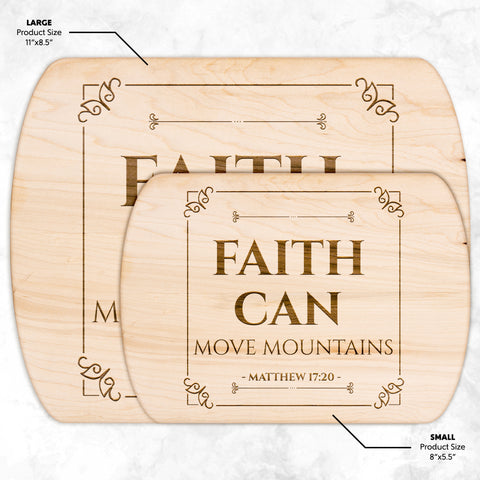 Bible Verse Hardwood Oval Cutting Board - Faith Can Move Mountains ~Matthew 17:20~ Design 14