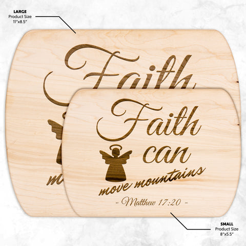 Bible Verse Hardwood Oval Cutting Board - Faith Can Move Mountains ~Matthew 17:20~ Design 17