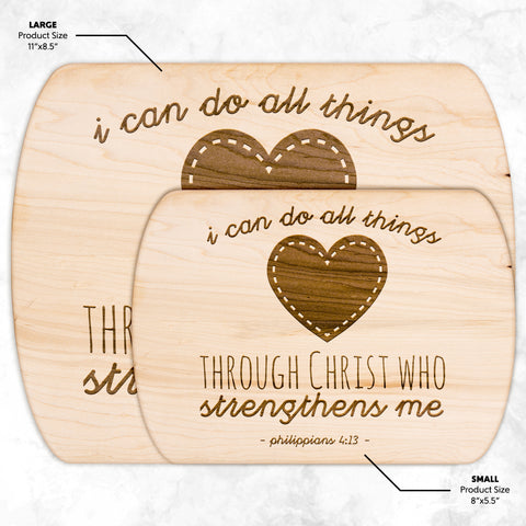 Bible Verse Hardwood Oval Cutting Board - I Can Do All Things Through Christ ~Philippians 4-13~ Design 12