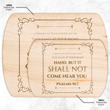 Bible Verse Hardwood Oval Cutting Board - It Shall Not Come Near You ~Psalm 91:7~ Design 7