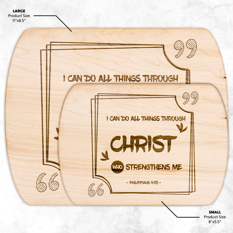 Bible Verse Hardwood Oval Cutting Board - I Can Do All Things Through Christ ~Philippians 4-13~ Design 8