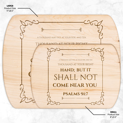 Bible Verse Hardwood Oval Cutting Board - It Shall Not Come Near You ~Psalm 91:7~ Design 7