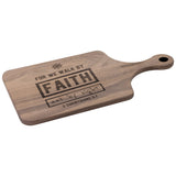 Bible Verse Hardwood Paddle Cutting Board - Walk By Faith ~2 Corinthians 5-7~ Design 7