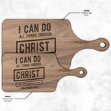 Bible Verse Hardwood Paddle Cutting Board - I Can Do All Things Through Christ ~Philippians 4-13~ Design 6