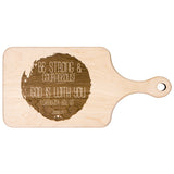 Bible Verse Hardwood Paddle Cutting Board - Be Strong & Courageous ~Joshua 1:9~ Design 13