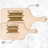 Bible Verse Hardwood Paddle Cutting Board - Be Strong & Courageous ~Joshua 1:9~ Design 2
