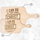 Bible Verse Hardwood Paddle Cutting Board - I Can Do All Things Through Christ ~Philippians 4-13~ Design 6