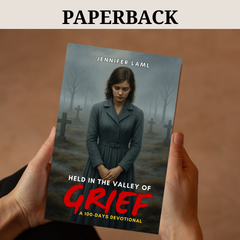 Physical Book | Held in the Valley of Grief: A 100-Days Devotional