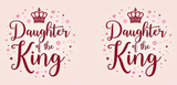 Bible Verse Christian Mug: Daughter Of The King (Design 1)