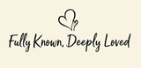 Bible Verse Christian Mug: Fully Known Deeply Loved (Design 4)